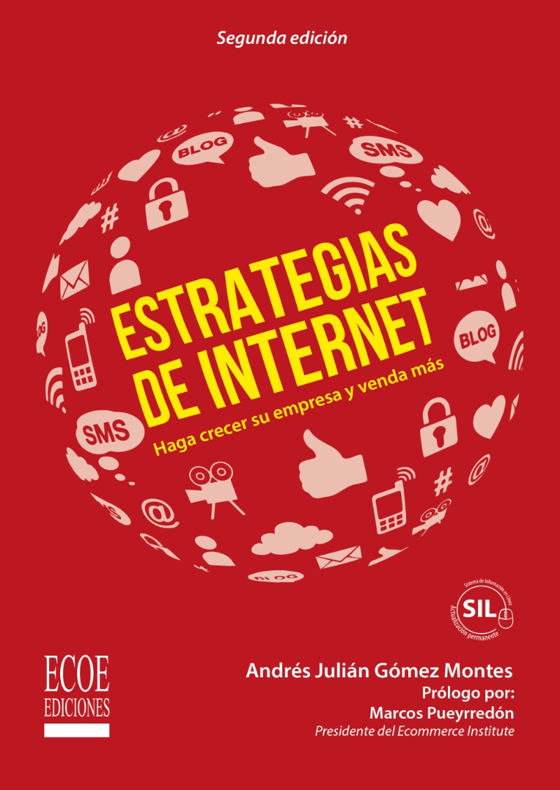 Libro Estrategias de Internet por Andrés J Gómez - 2da Edición Libro Estrategias de Internet por Andrés J Gómez - 2da Edición